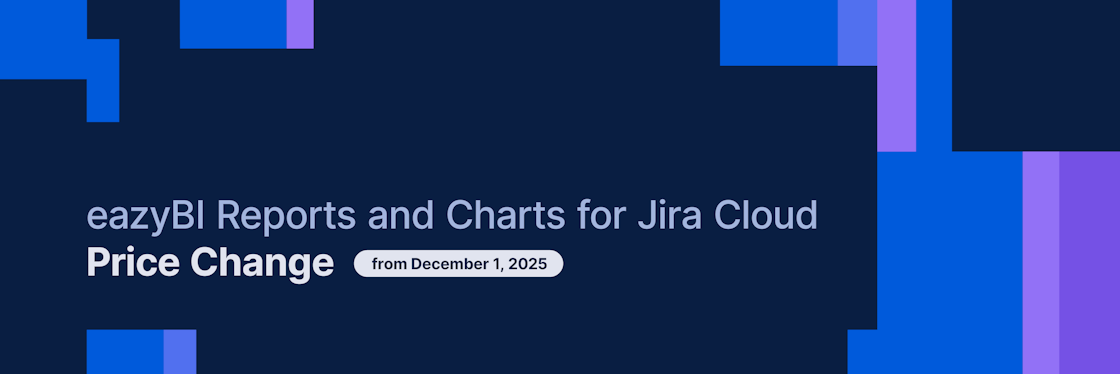 Announcing Pricing Update for eazyBI for Jira Cloud