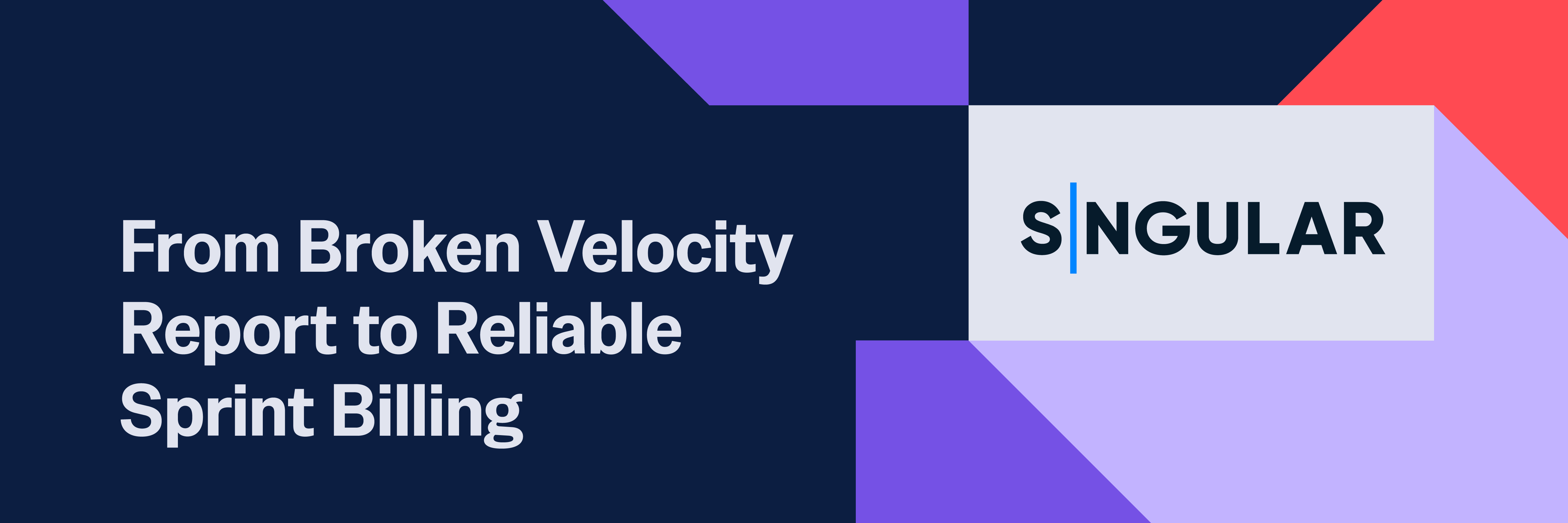 From Broken Velocity Report to Reliable Sprint Billing