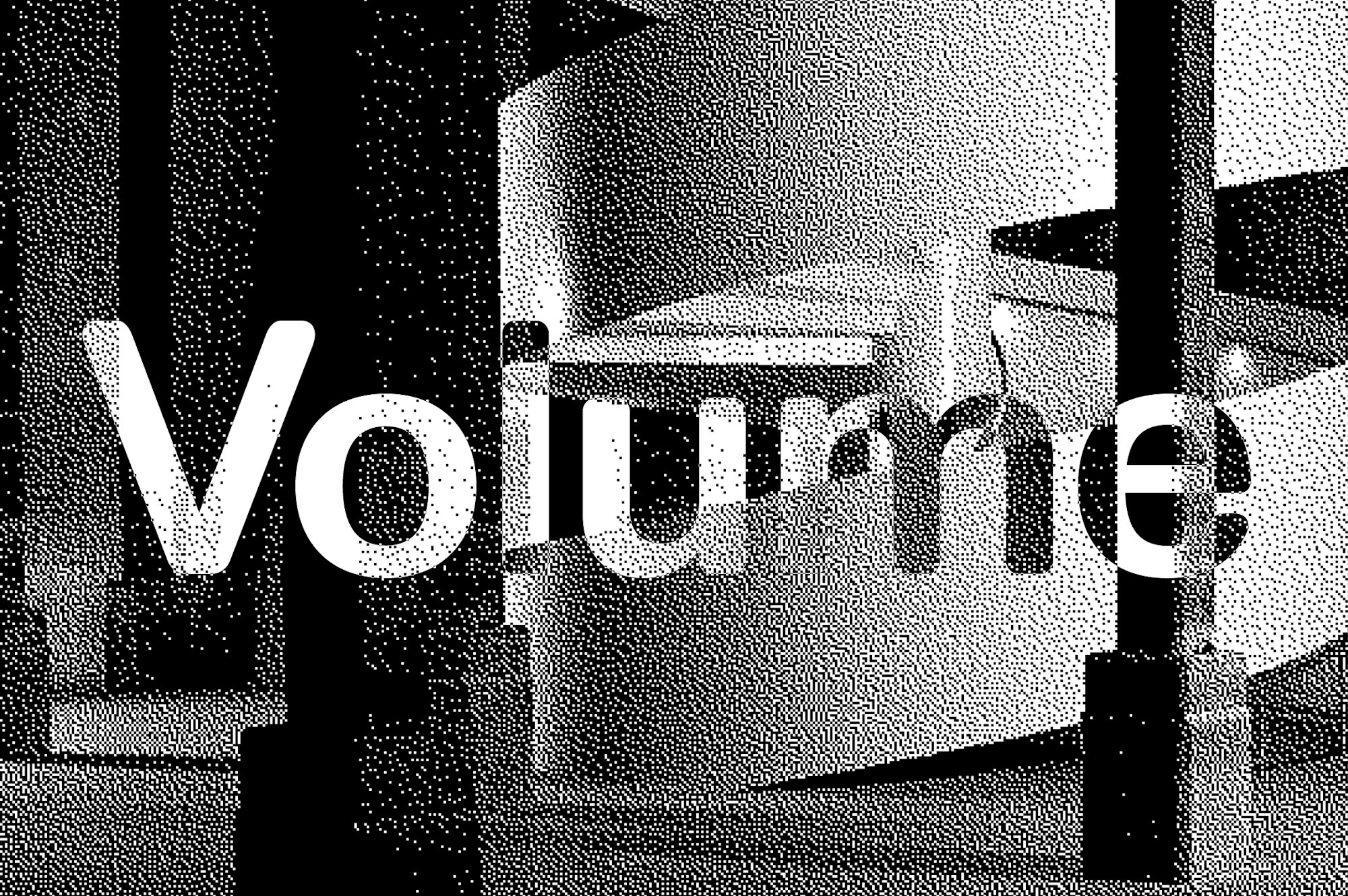 The word Volume superimposed on a grainy image of a spiral staircase and concrete columns.