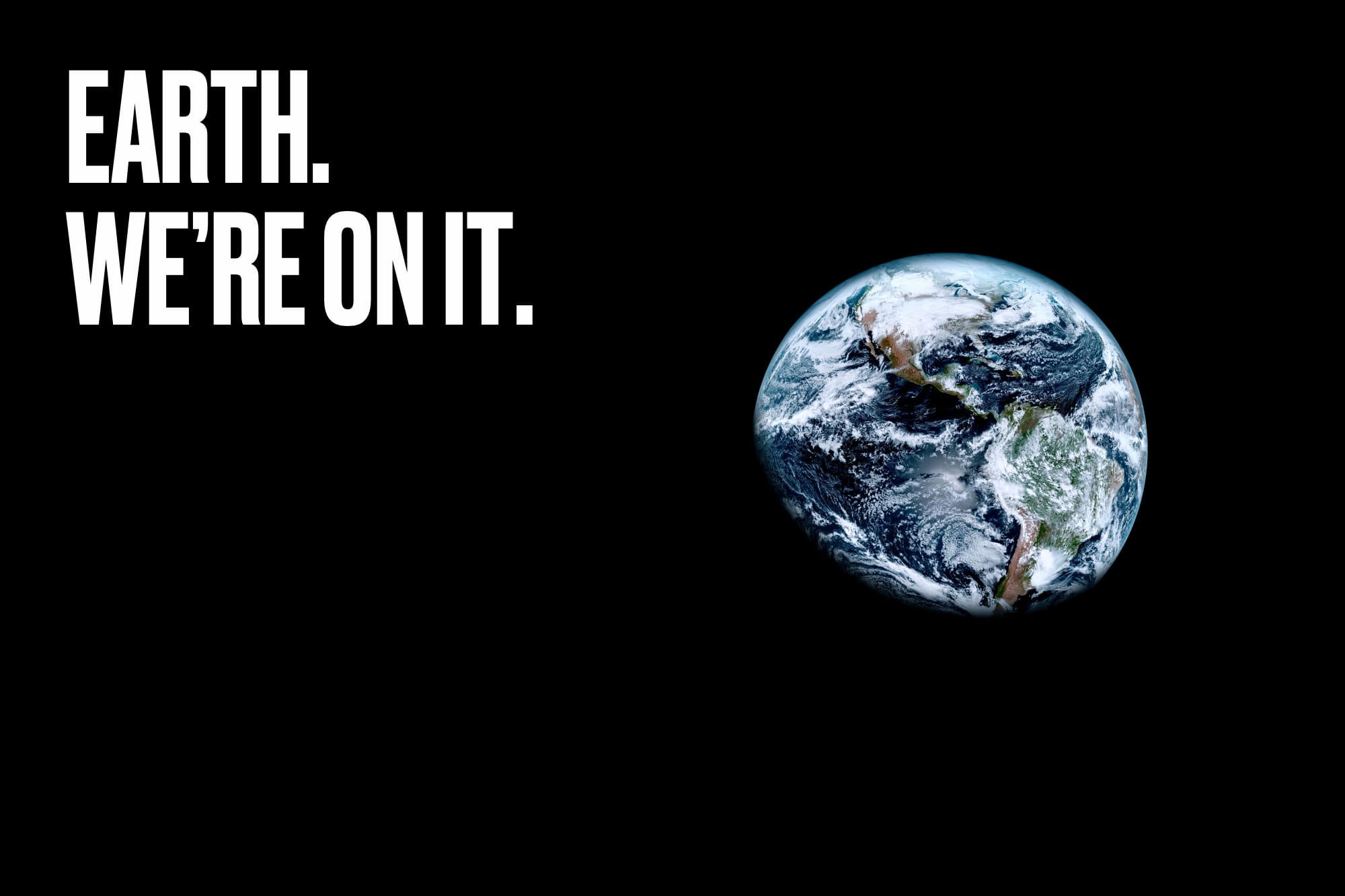 Phase Earth. We're On It. displayed on a black background, with an image of the earth from space shown to the right of the text.