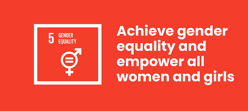 SDG 5: Achieve gender equality and empower all women and girls