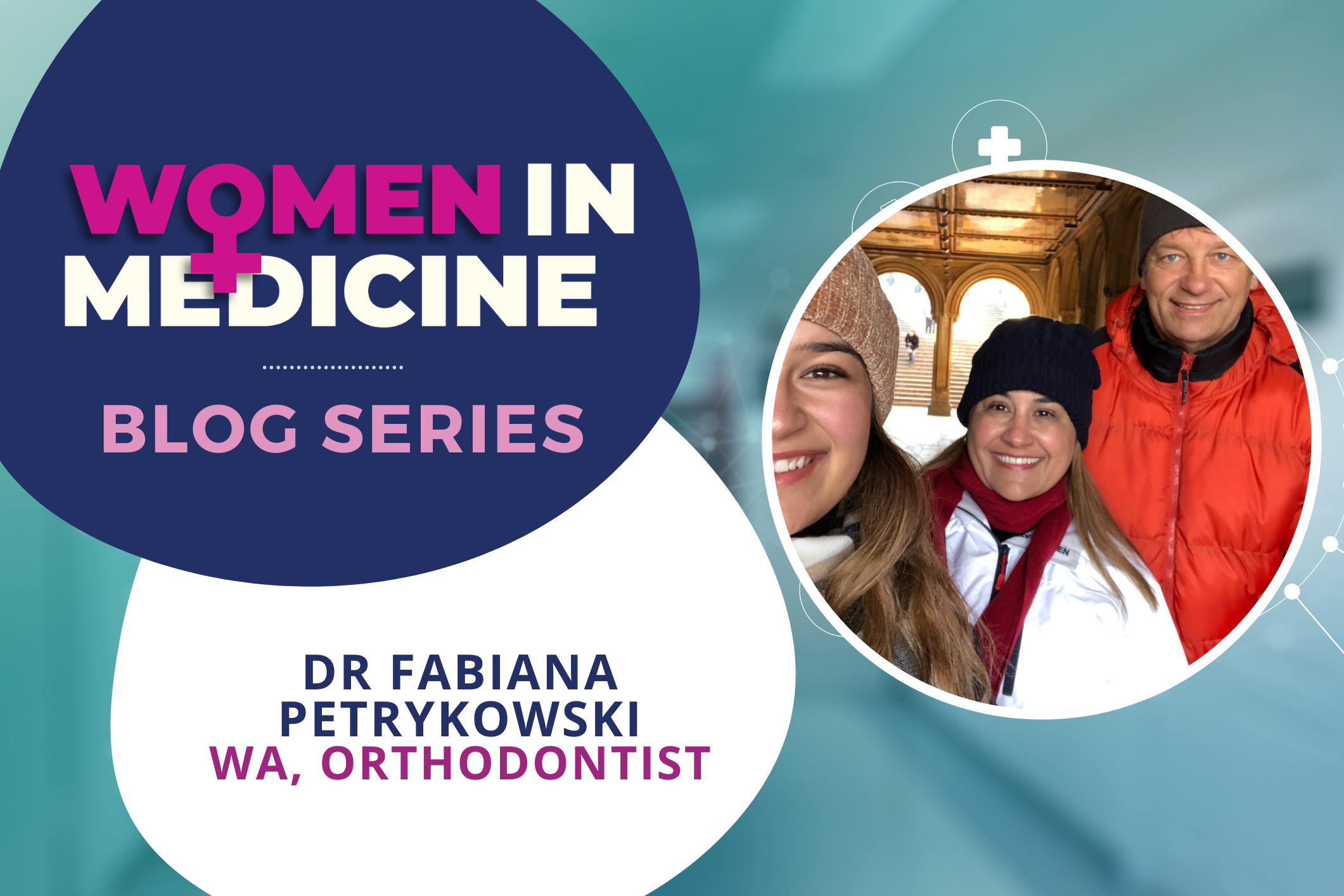 Women in Medicine Series - Spotlight on WA Orthodontist, Dr Fabiana Petrykowski Image