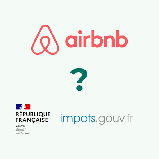 Déclarer ses revenus Airbnb