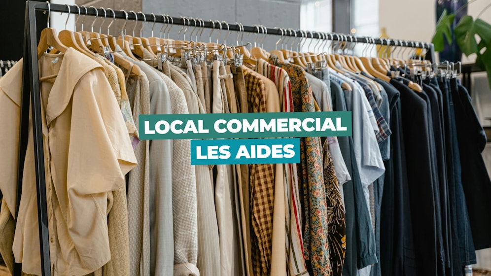 Aide financière pour un local commercial Aide financière pour un local commercial