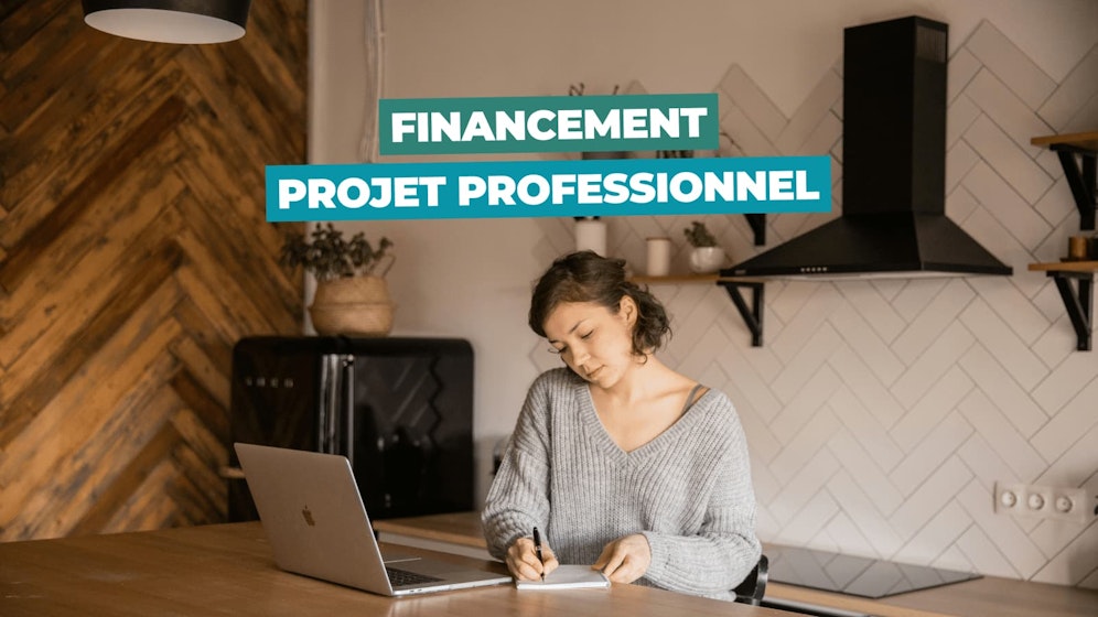 Financer un projet professionnel Financer un projet professionnel