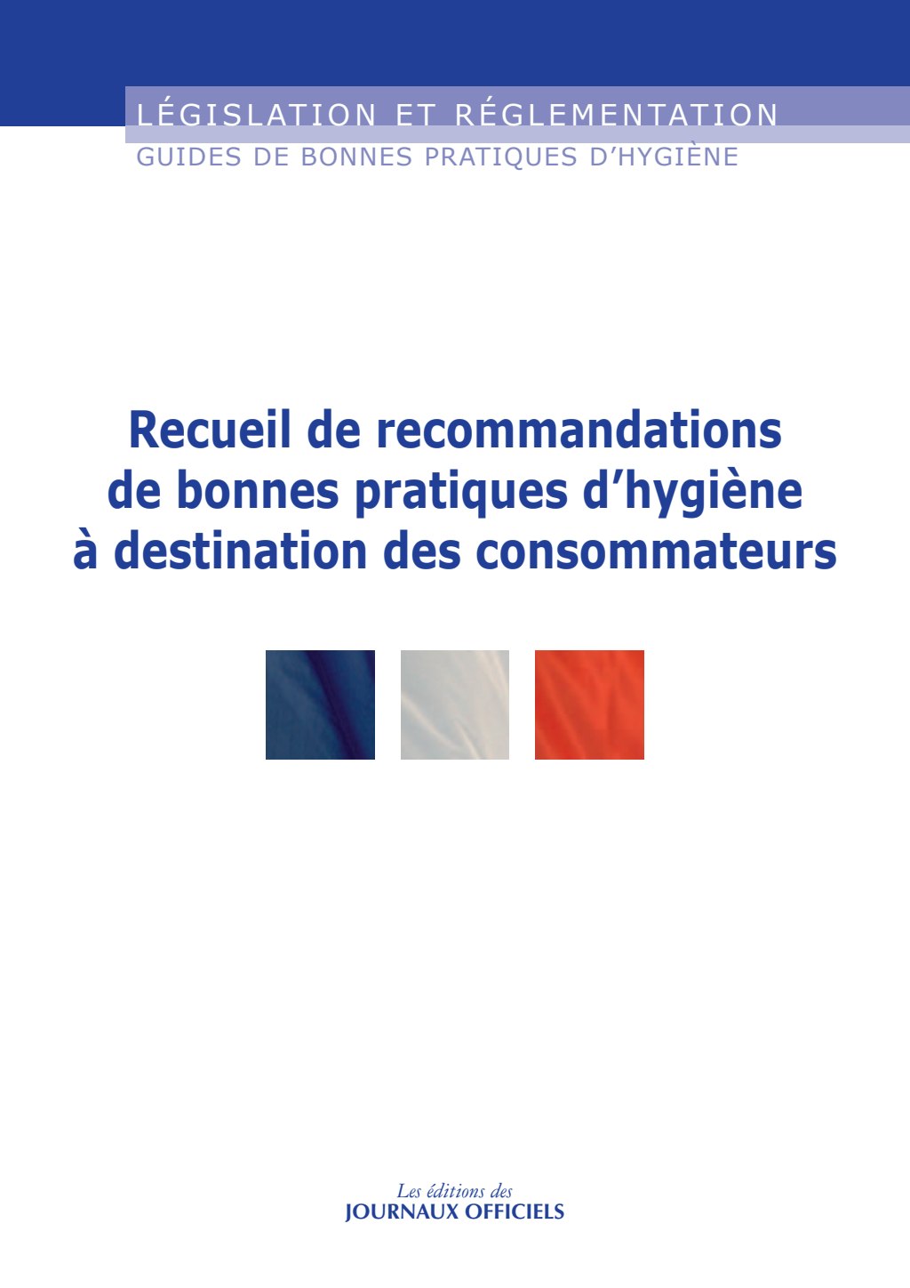 Guides de Bonnes Pratiques d'Hygiène (GBPH)