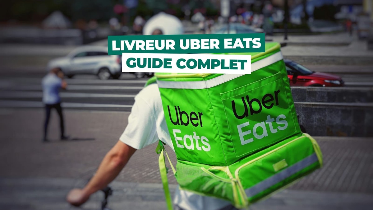 Devenir livreur Uber Eats Guide 2024 Propulse by CA