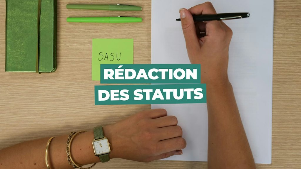 Rédaction des statuts de SASU : tuto et conseils