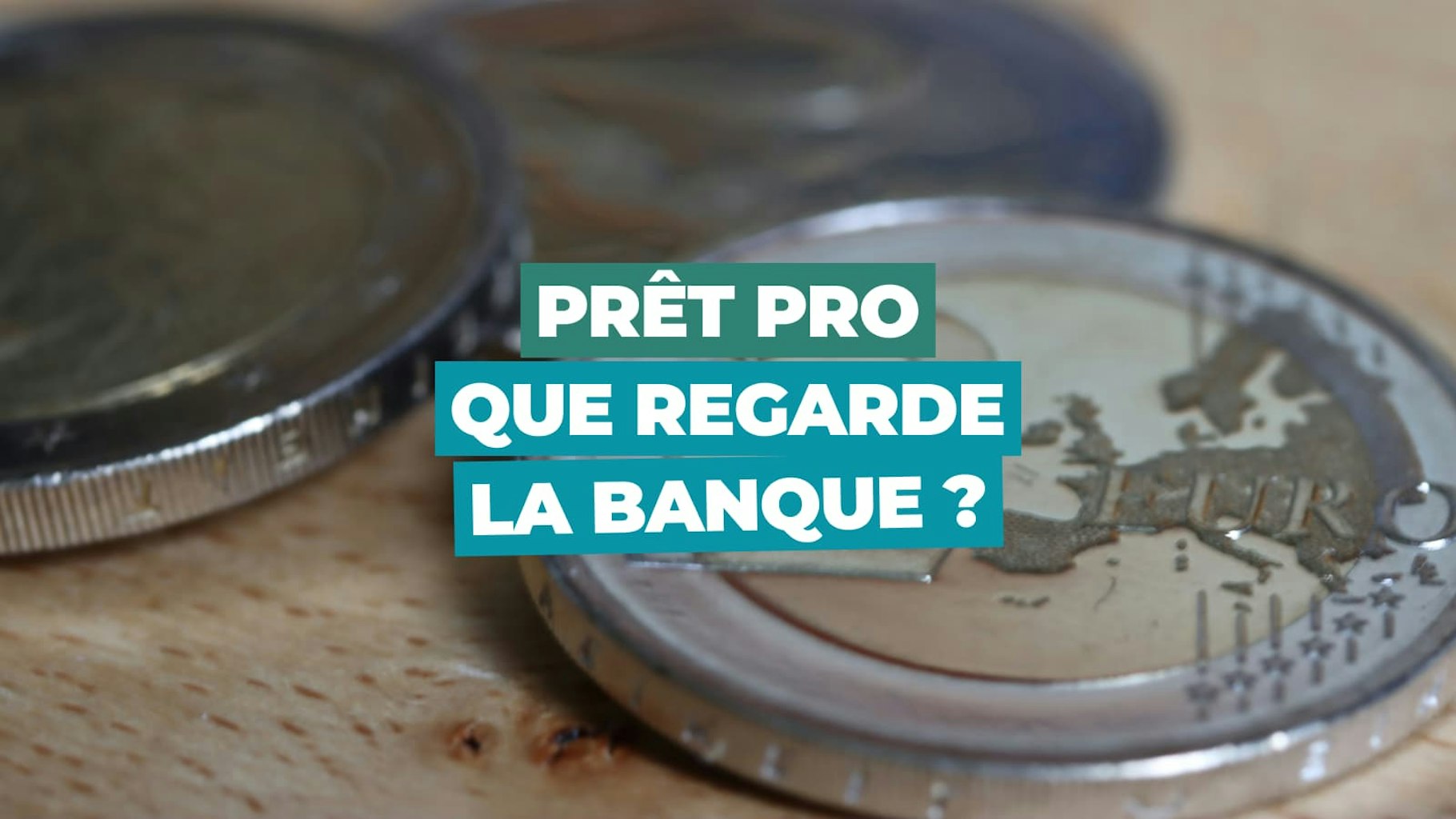 Que regarde la banque pour un prêt professionnel ?