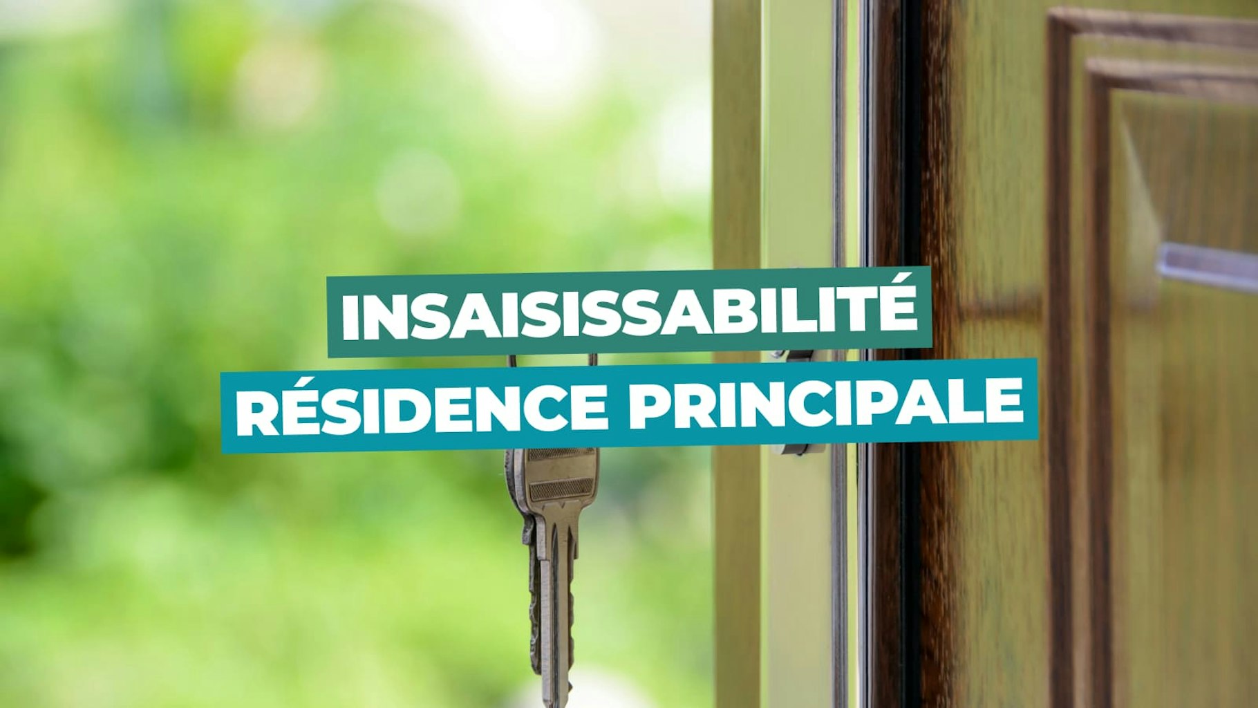 Insaisissabilite residence principale Insaisissabilite residence principale