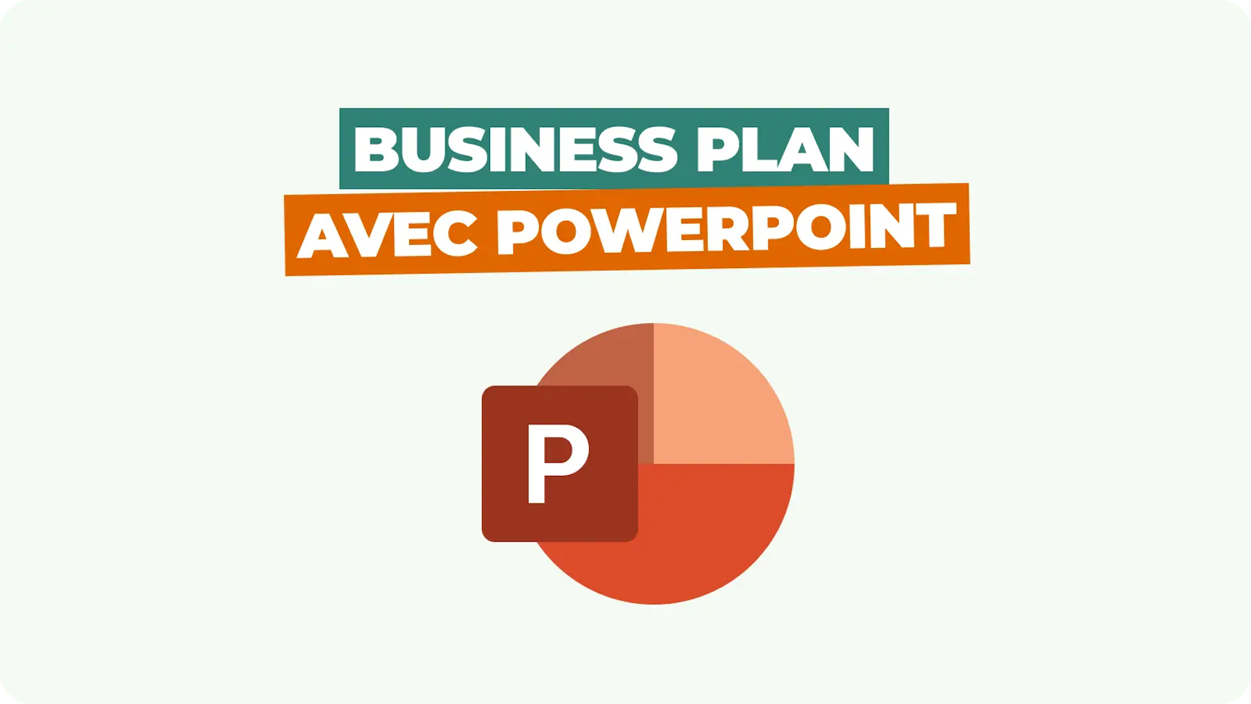 Faire un business plan sur PowerPoint