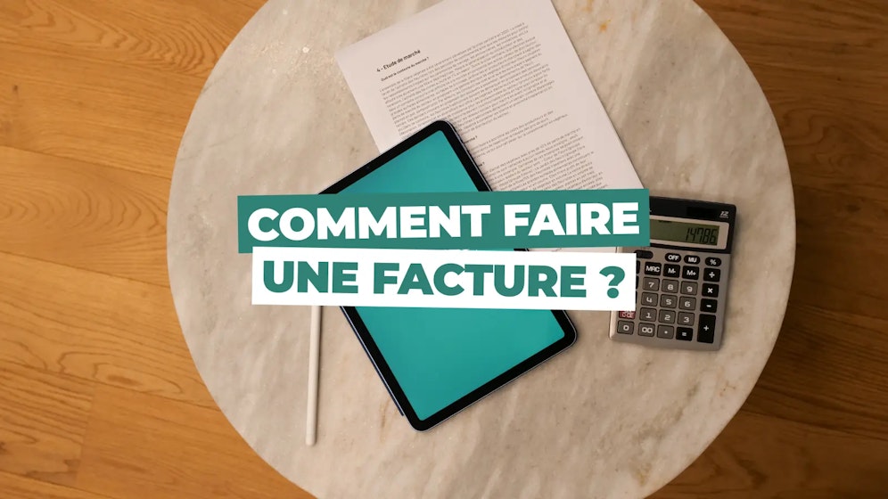 Comment faire une facture ?