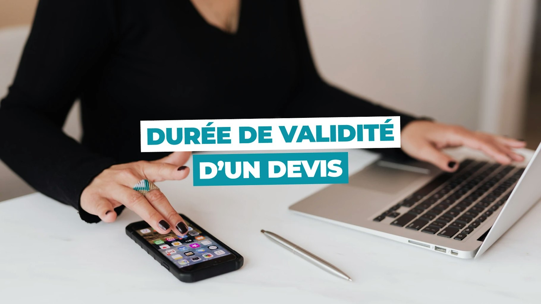 Durée de validité d'un devis
