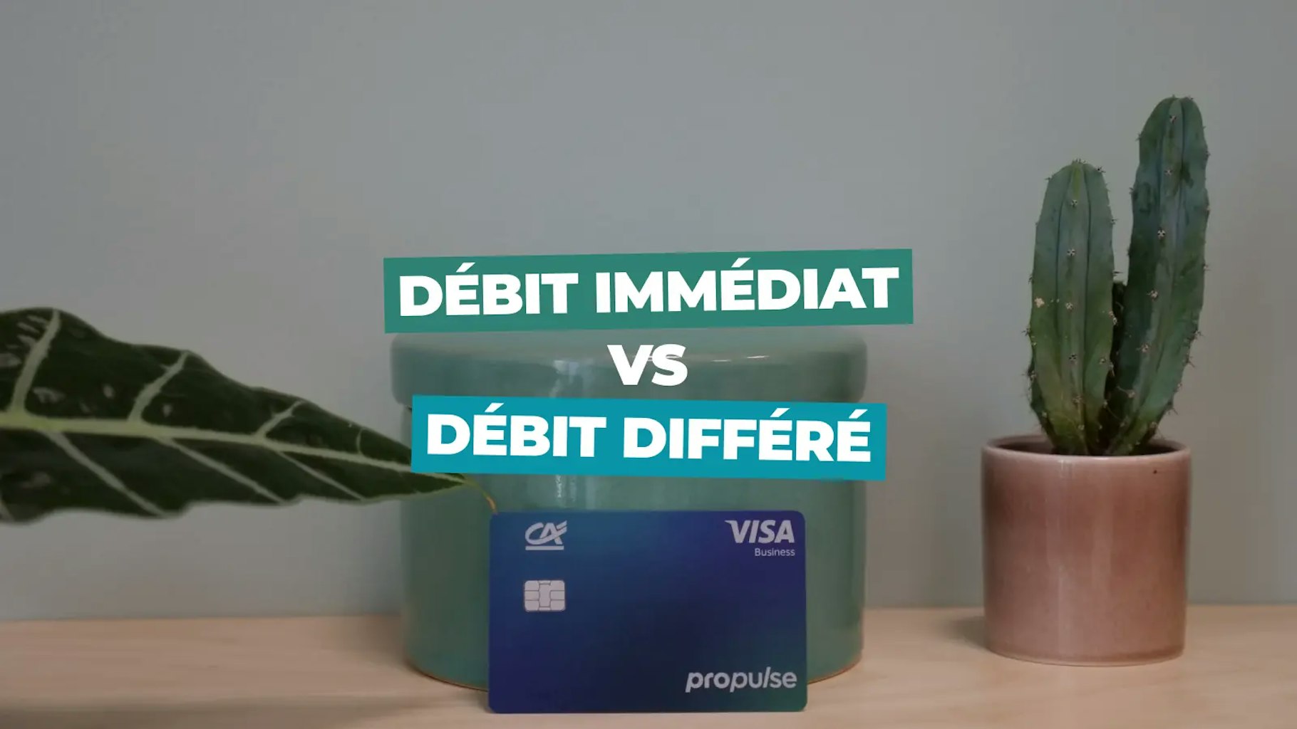 Débit immédiat ou différé : quelles différences ?
