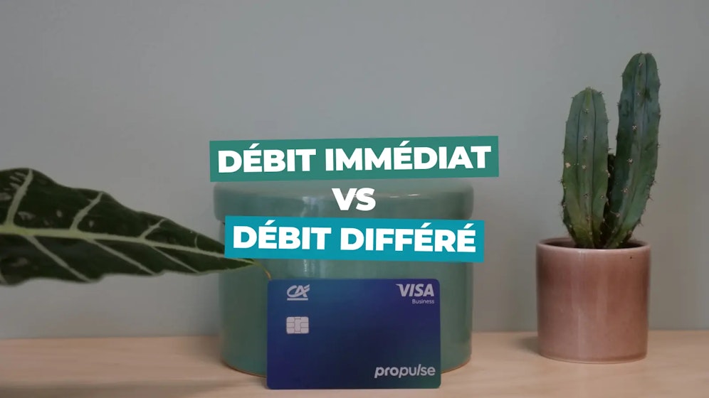 Débit immédiat ou différé : quelles différences ?