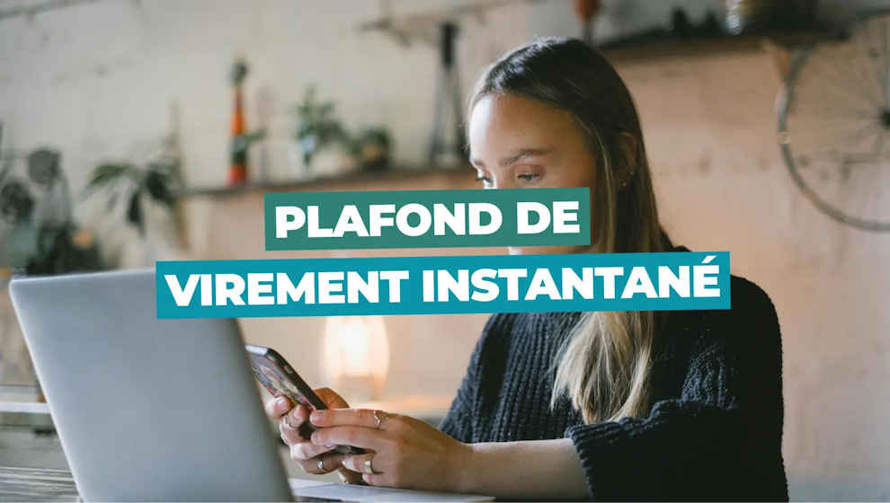 Plafond de virement instantané