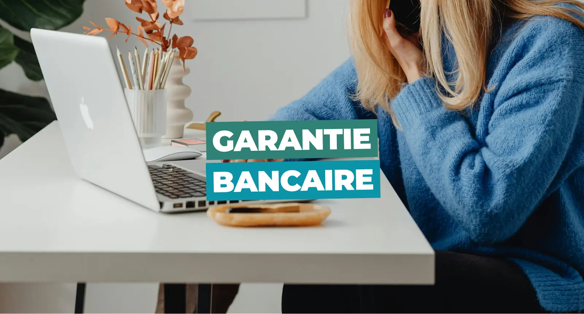 Garantie bancaire