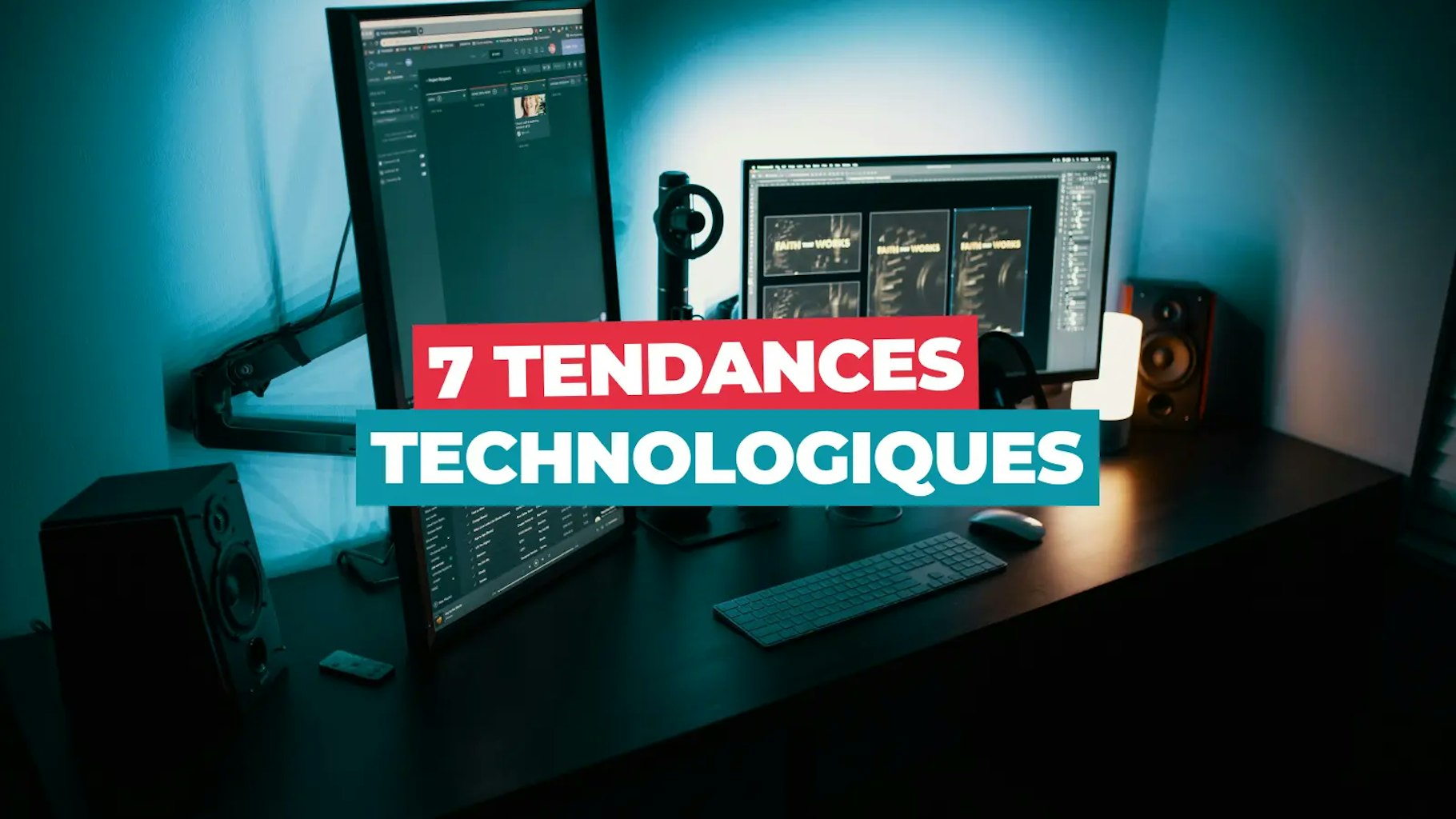 7 tendances technologiques