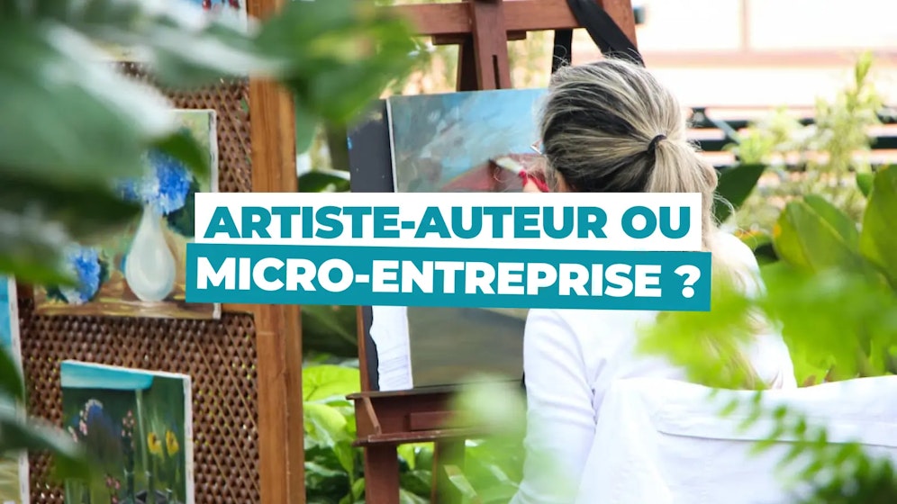 Artiste auteur ou micro-entreprise