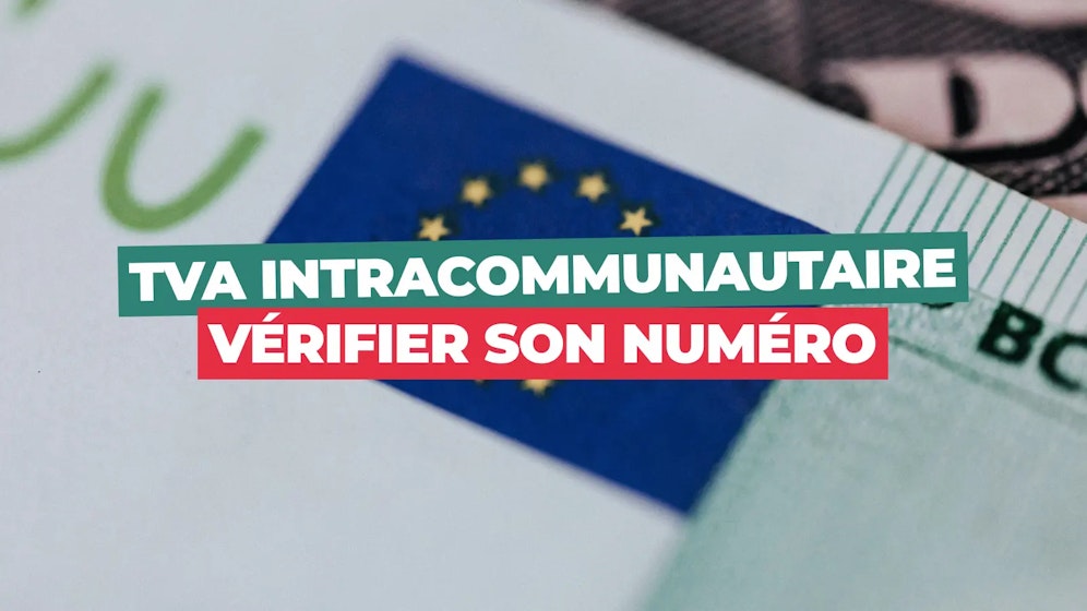 Vérifier numéro de TVA intracommunautaire