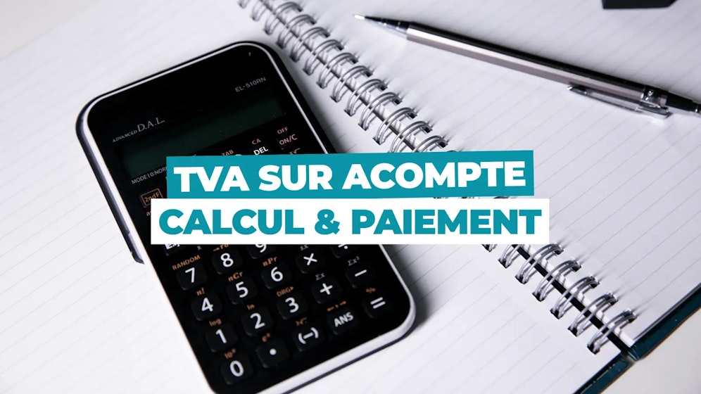 TVA sur acompte TVA sur acompte