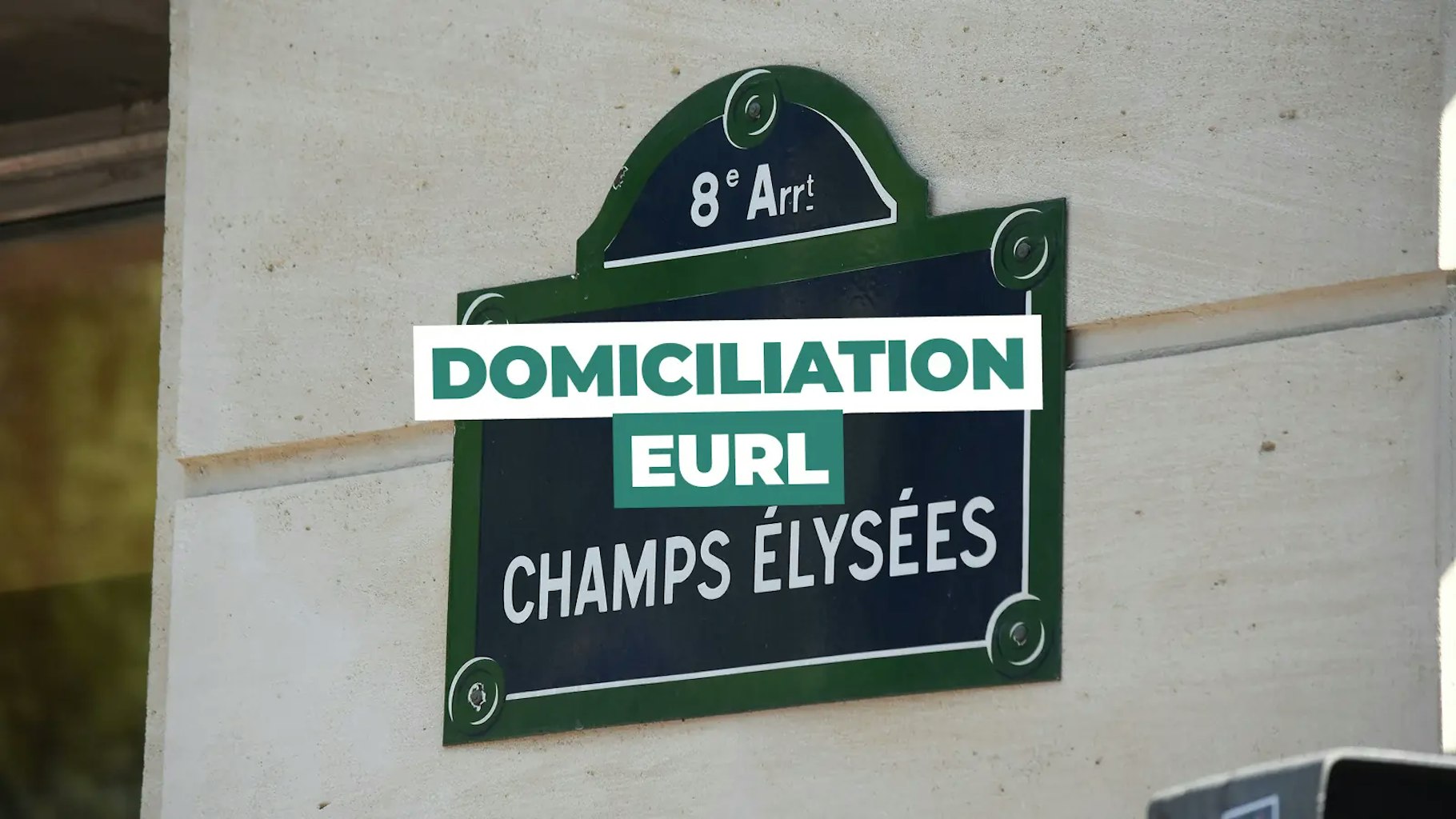 Domiciliation d'une EURL