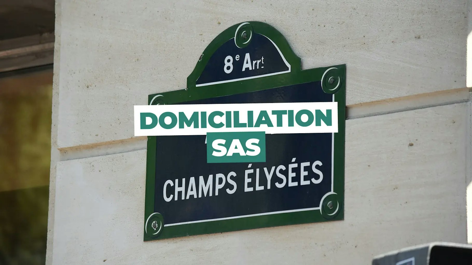 Domiciliation d'une SAS