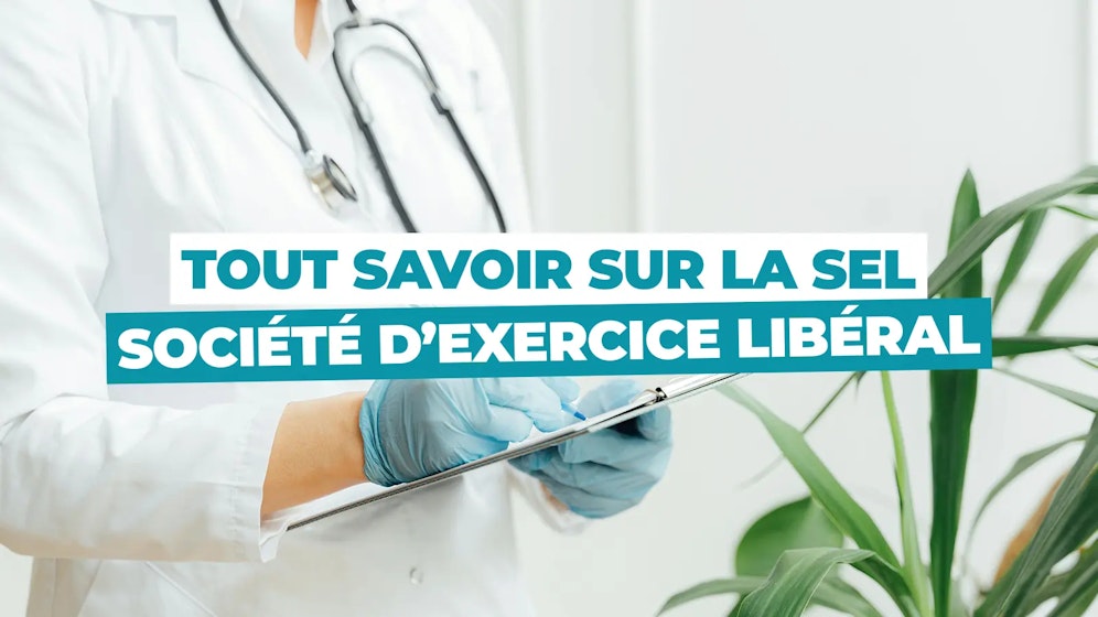 Société d’Exercice Libéral (SEL)