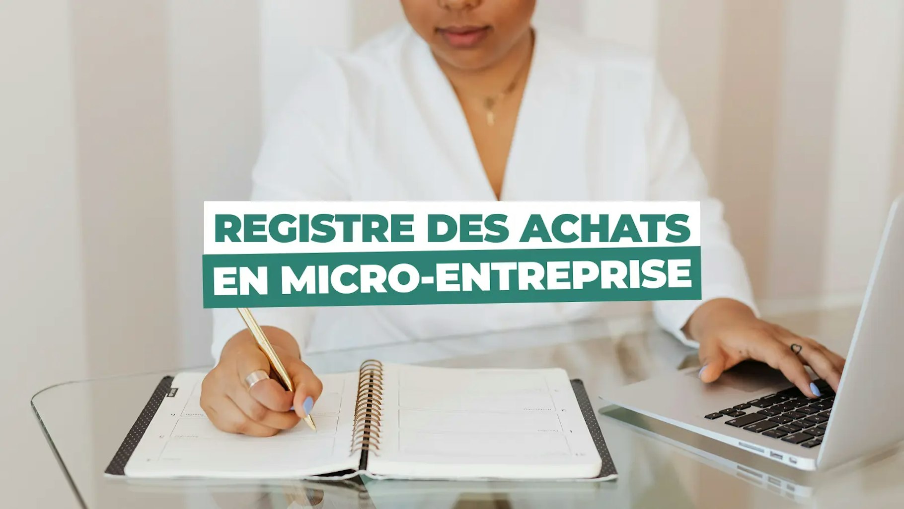 Registre des achats en micro-entreprise Registre des achats en micro-entreprise