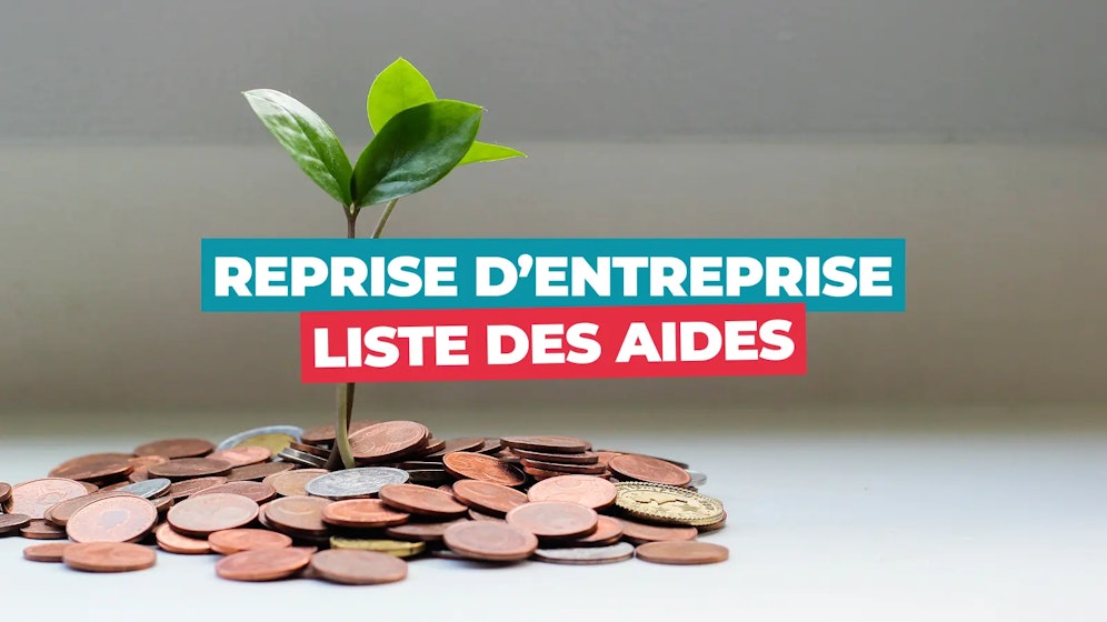 Aides à la reprise d'entreprise Aides à la reprise d'entreprise
