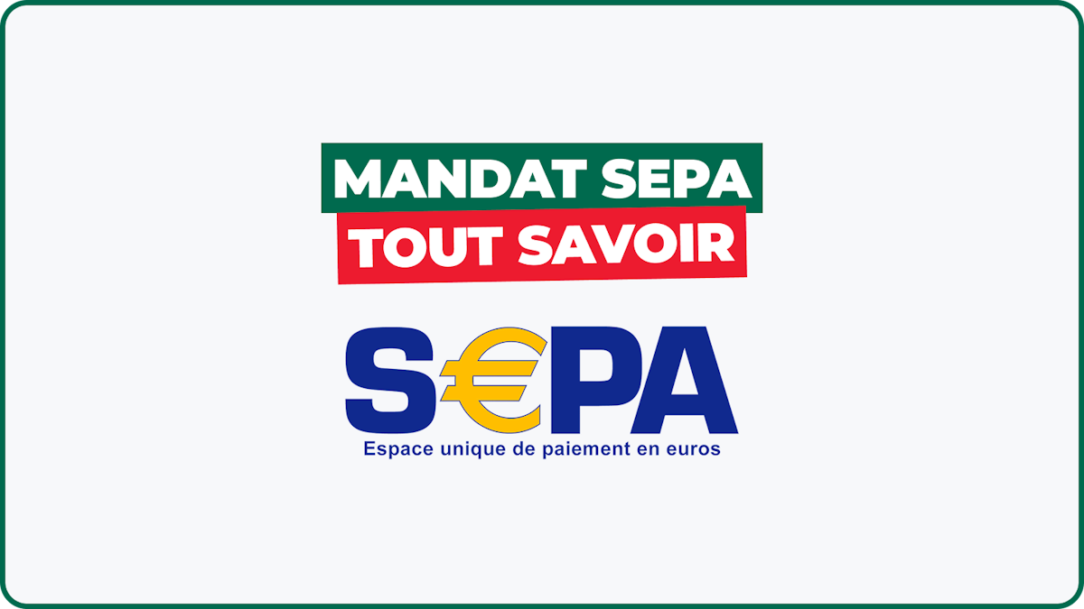 Prélèvement SEPA : définition, fonctionnement, mise en place