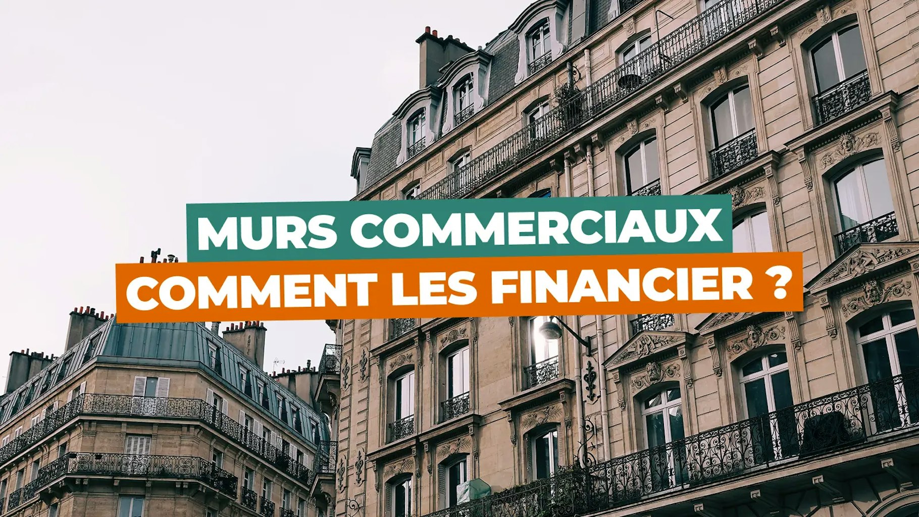 Achat des murs commerciaux