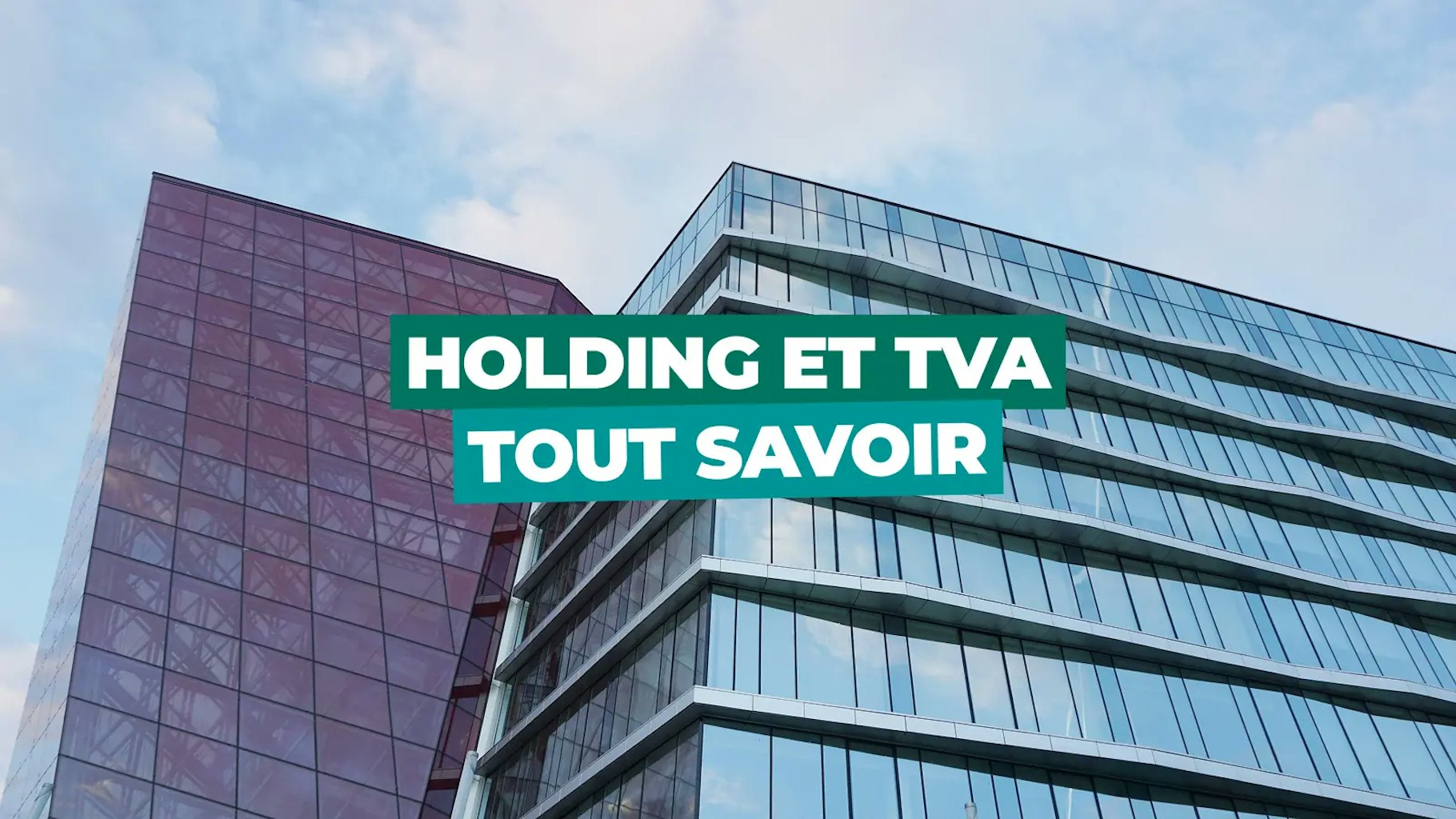 Holding et TVA