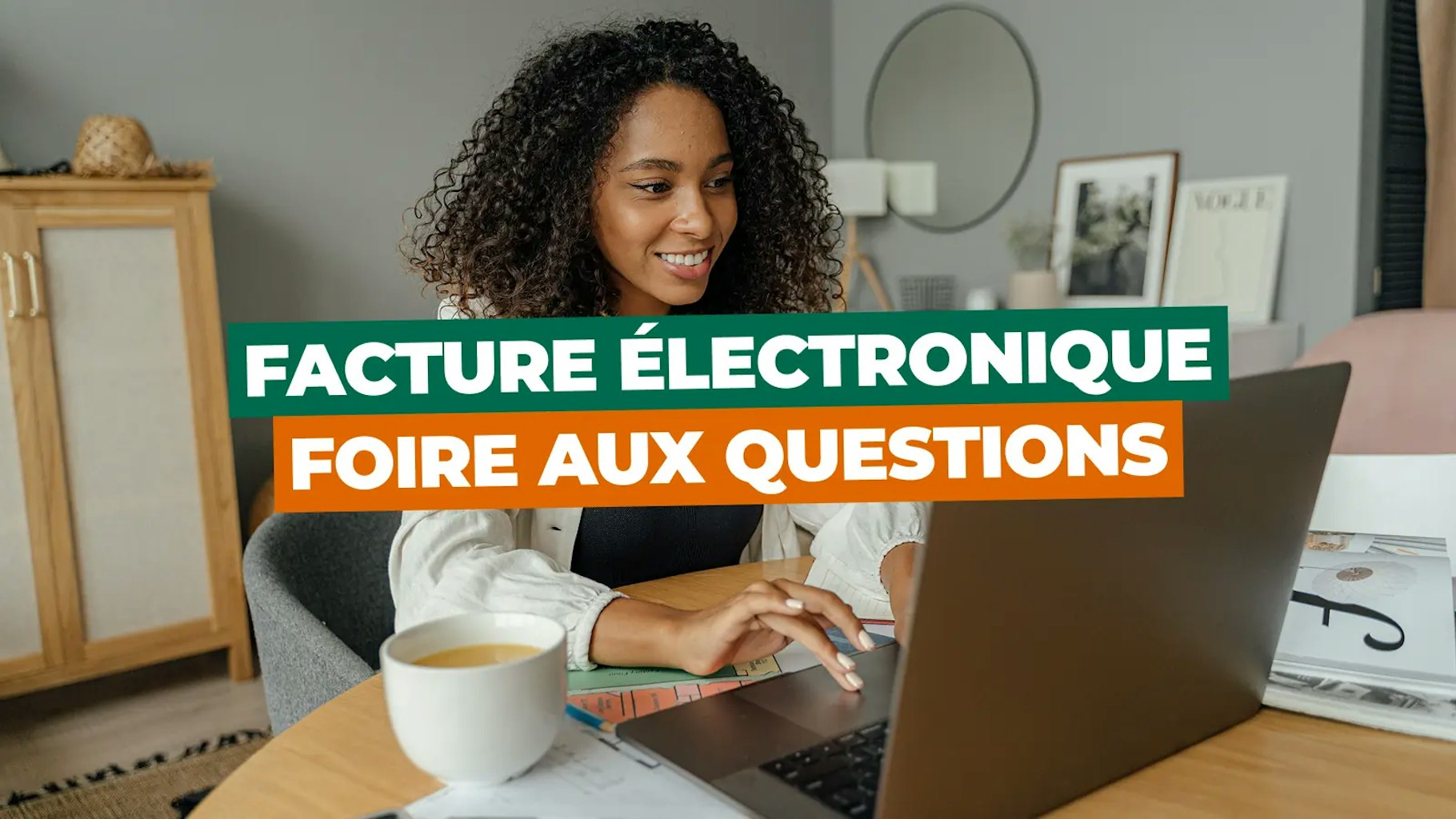 FAQ facture électronique FAQ facture électronique