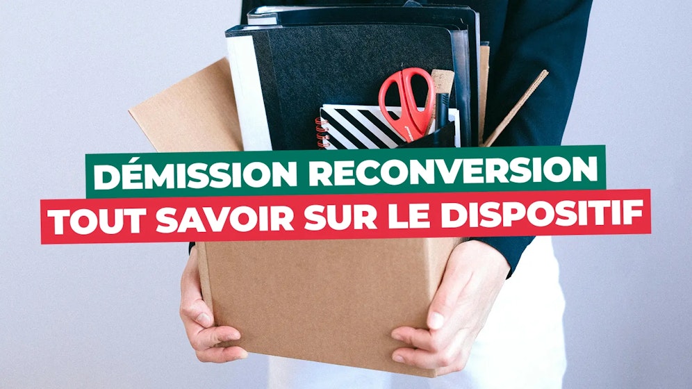 Dispositif démission reconversion