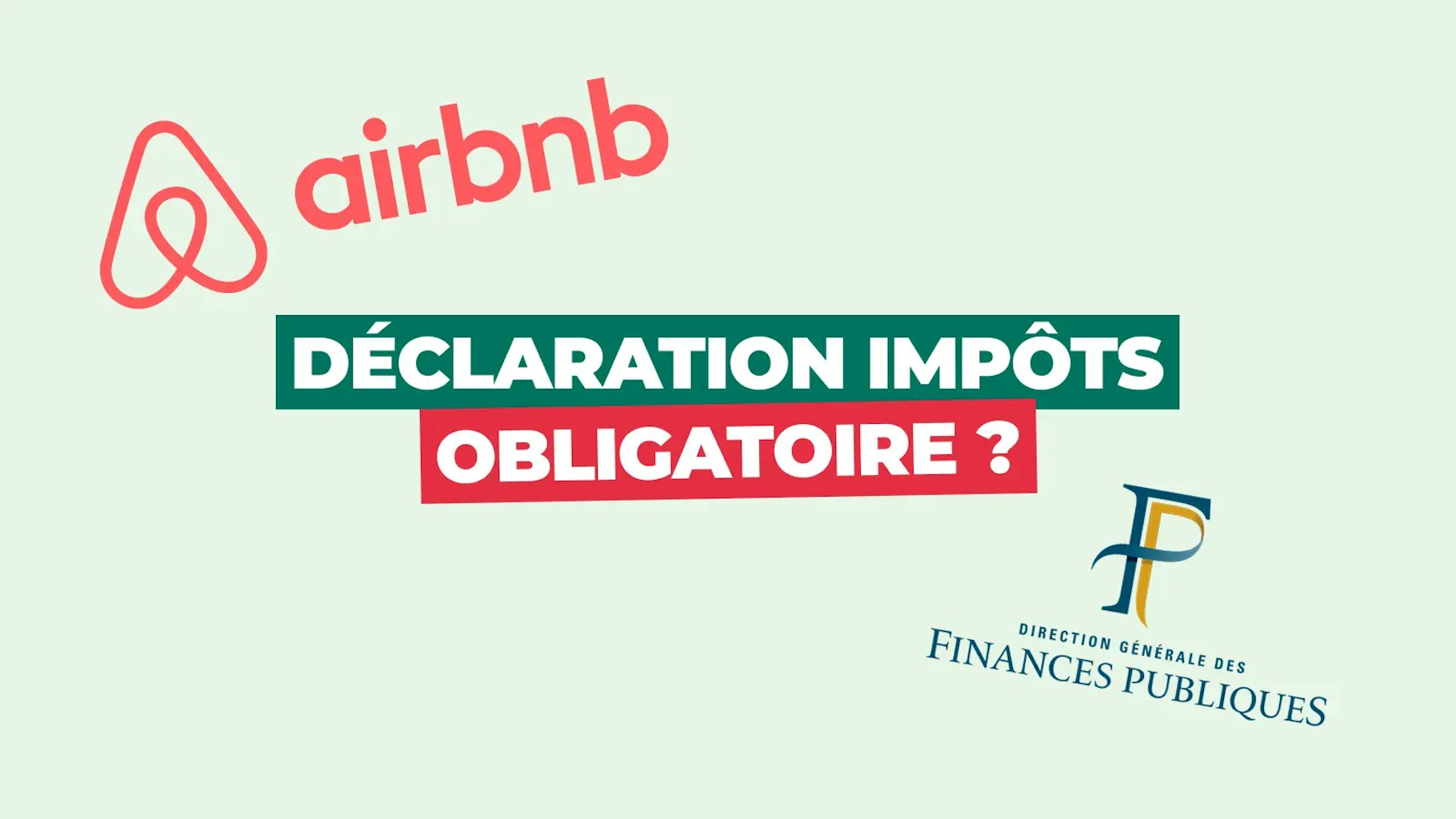 Déclarer ses revenus Airbnb Déclarer ses revenus Airbnb
