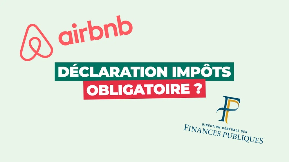 Déclarer ses revenus Airbnb Déclarer ses revenus Airbnb