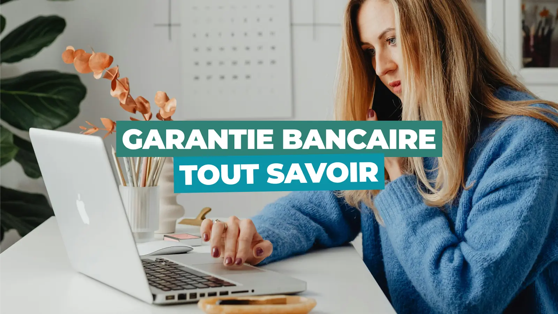 Garantie bancaire Garantie bancaire