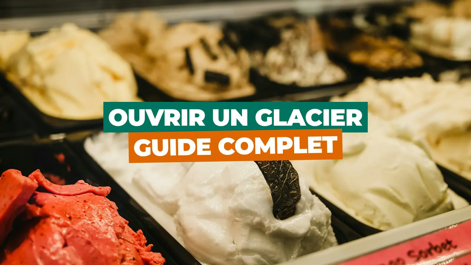 Ouvrir un glacier Ouvrir un glacier