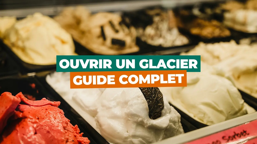 Ouvrir un glacier