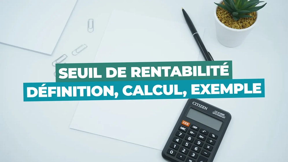 Seuil de rentabilité