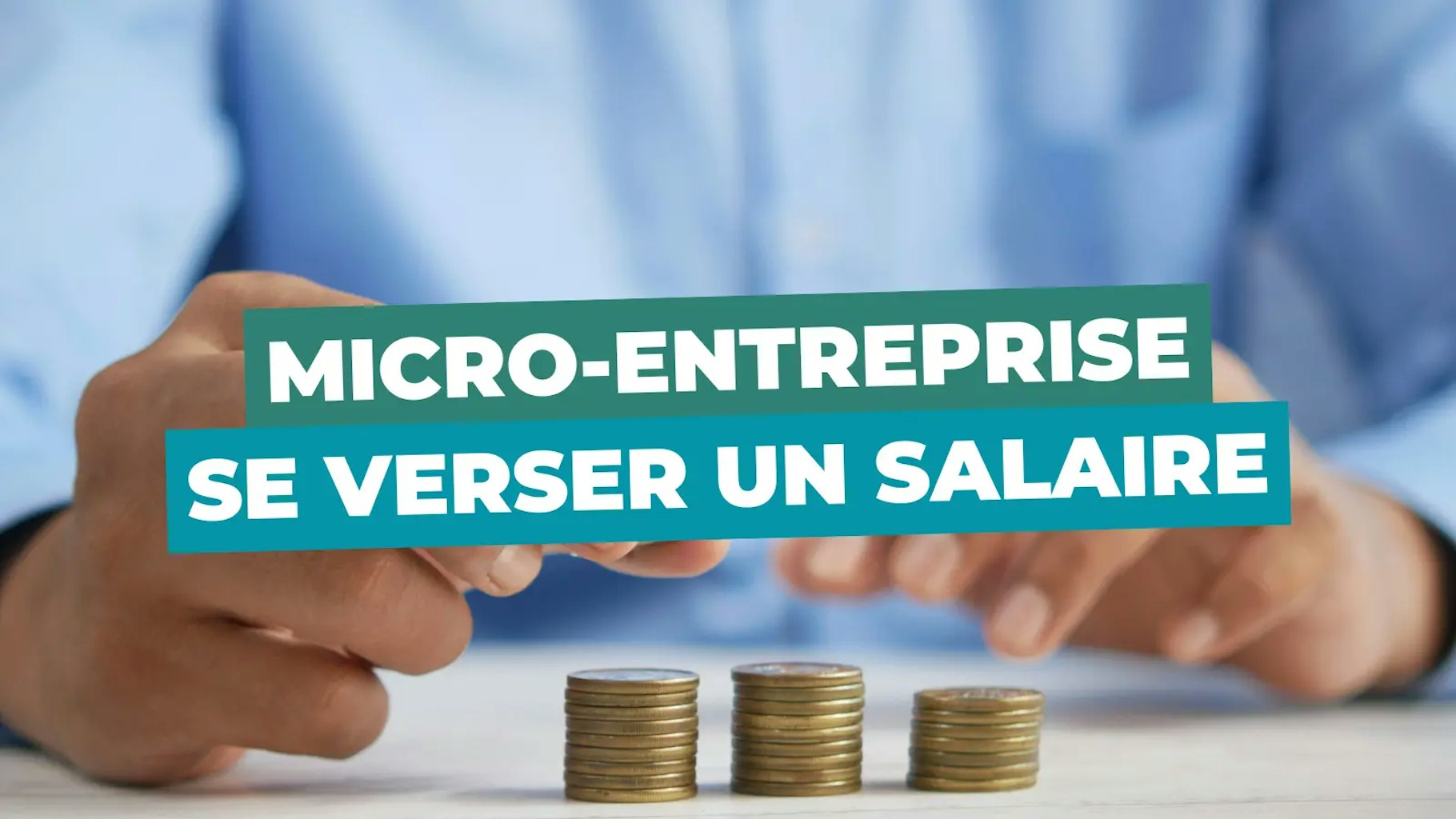 Se verser un salaire en micro-entreprise