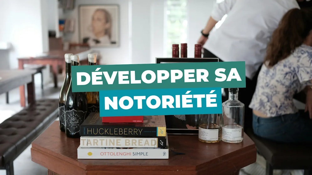 Développer la notoriété de sa marque