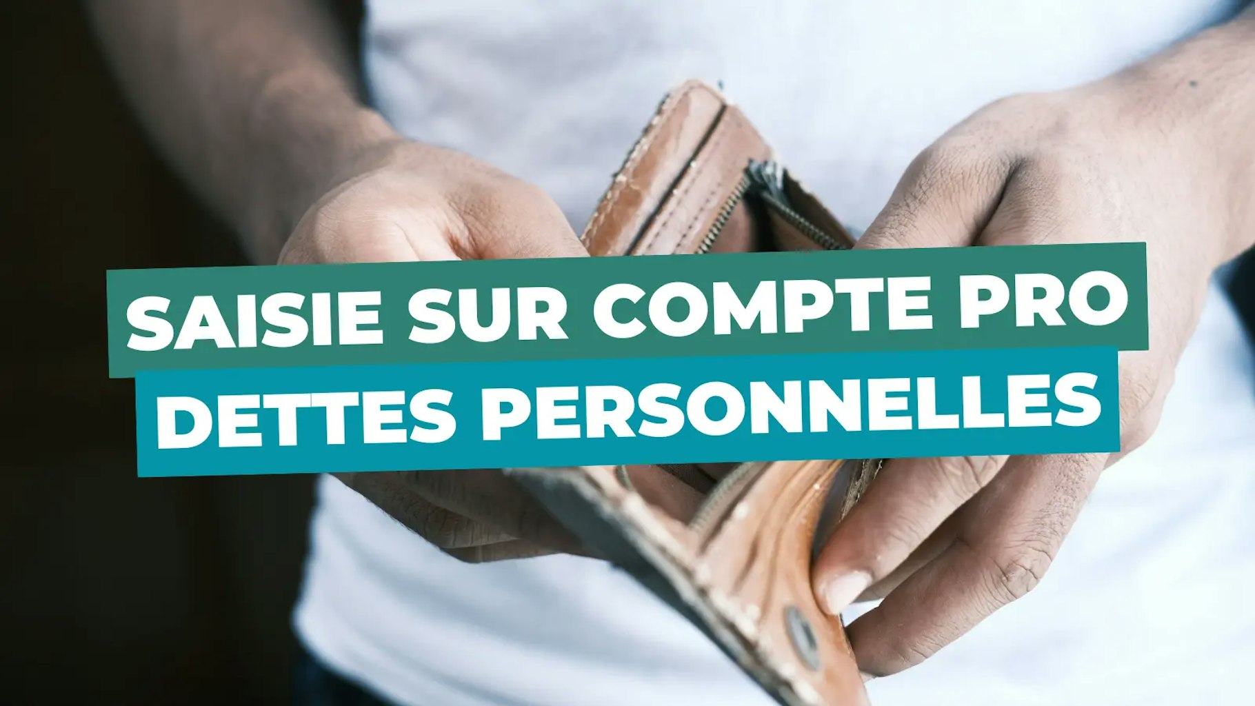 Saisie sur compte pro pour dette personnelle
