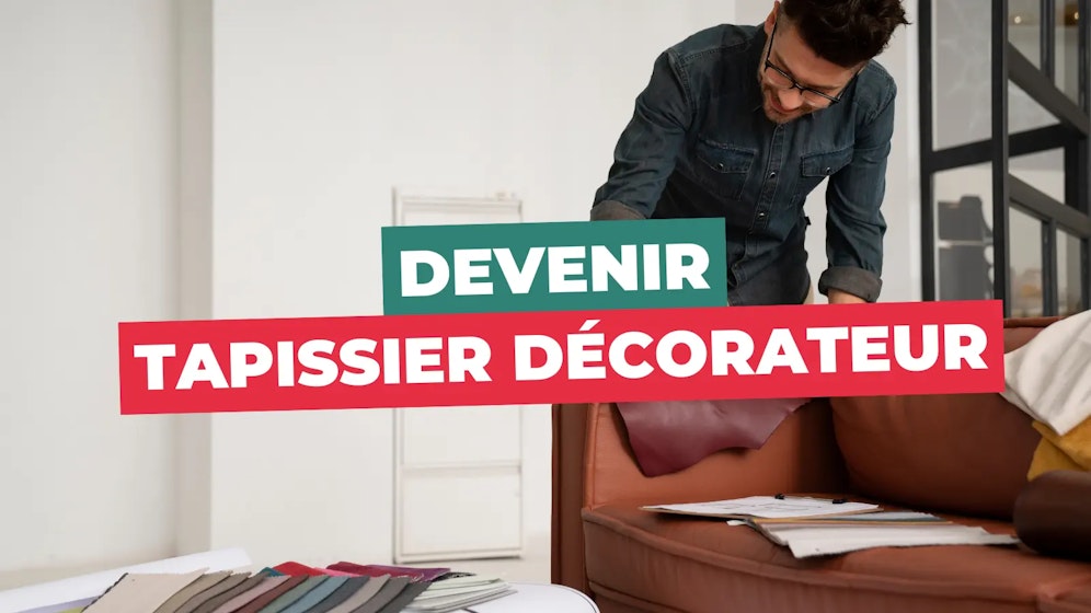 Devenir tapissier décorateur auto-entrepreneur Devenir tapissier décorateur auto-entrepreneur