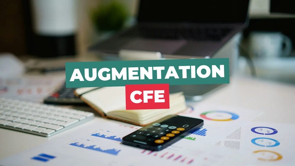 Augmentation de CFE Augmentation de CFE