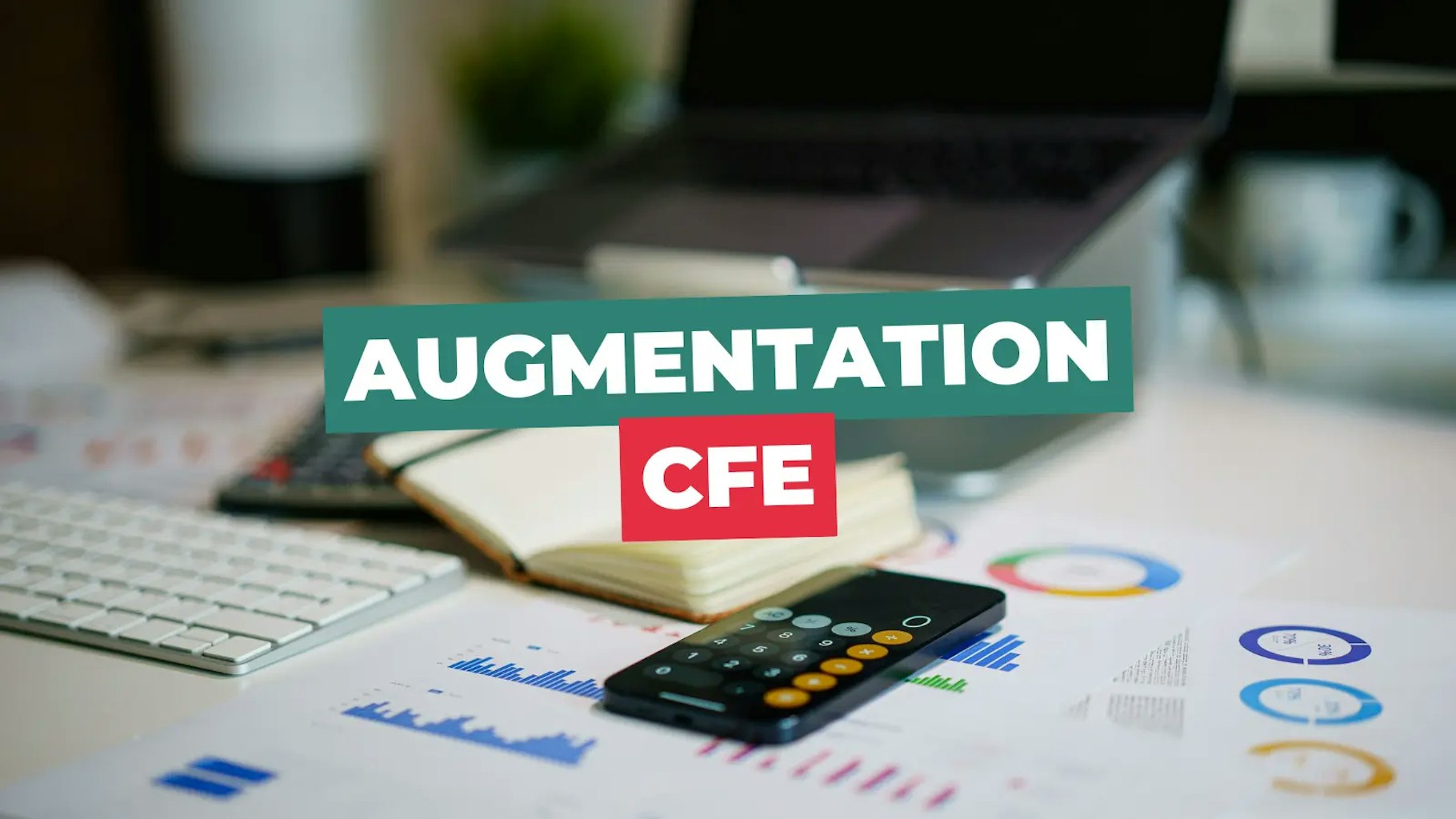 Augmentation de CFE
