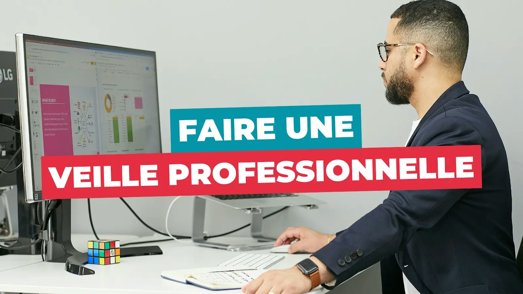 Faire une veille professionnelle Faire une veille professionnelle