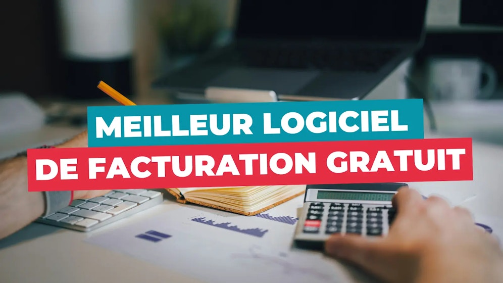 Meilleur logiciel de facturation gratuit