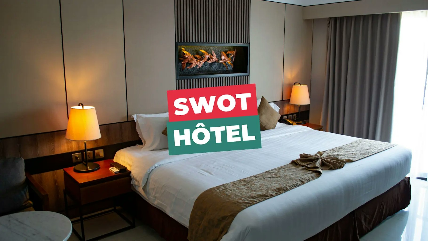 Swot hôtel Swot hôtel